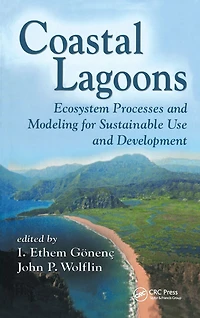 Coastal Lagoons: Ecosystem Processes and Modeling for Sustainable Use Development