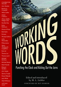 Working Words: Punching the Clock and Kicking Out the Jams