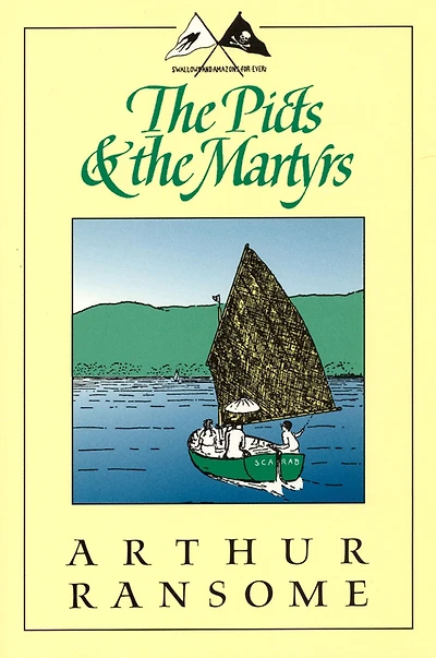 The Picts and the Martyrs (Swallows and Amazons Series #11)