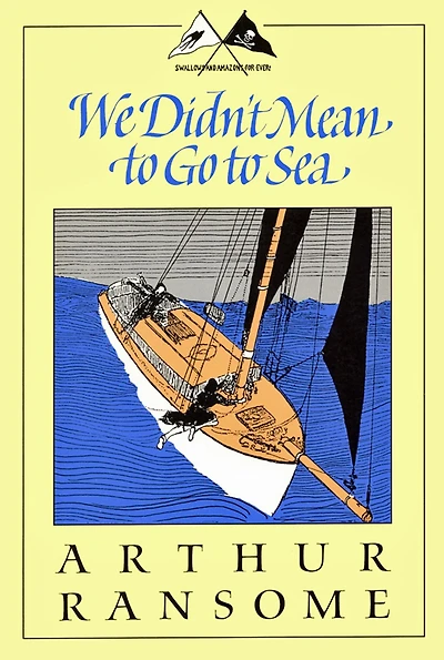 We Didn't Mean to Go Sea (Swallows and Amazons Series #7)