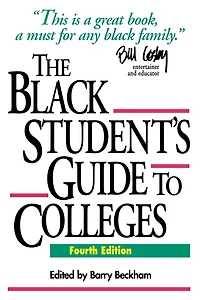The Black Student's Guide to Colleges