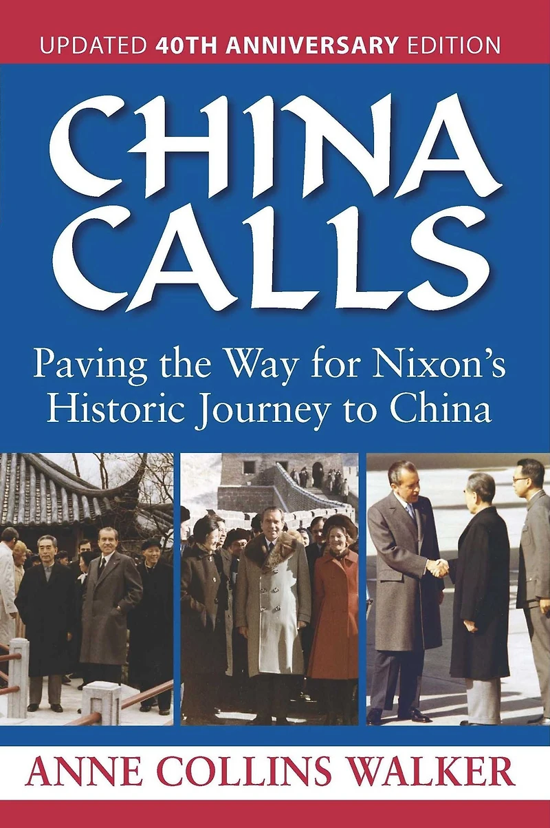 China Calls: Paving the Way for Nixon's Historic Journey to