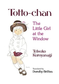 Totto-Chan: the Little Girl at Window