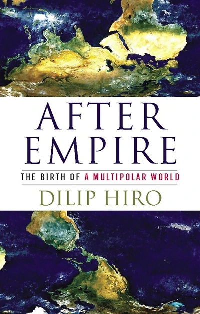After Empire: The Birth of a Multipolar World