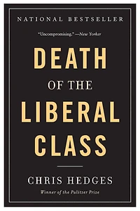 Death of the Liberal Class