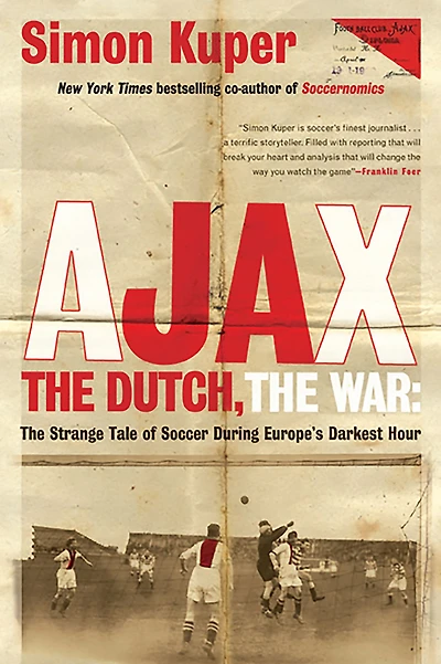 Ajax, The Dutch, War