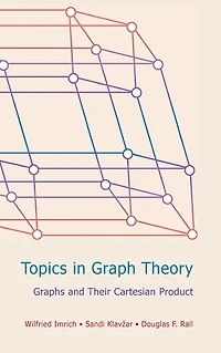 Topics Graph Theory: Graphs and Their Cartesian Product