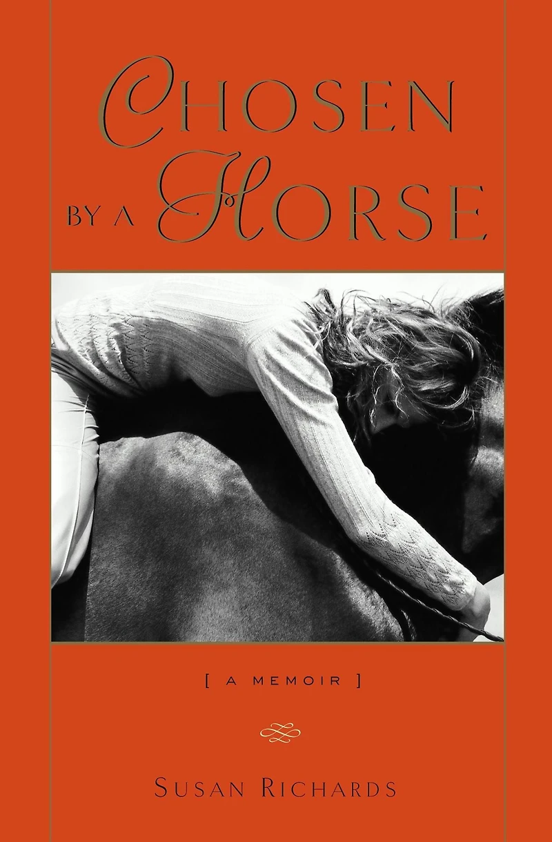 Chosen by A Horse: Memoir