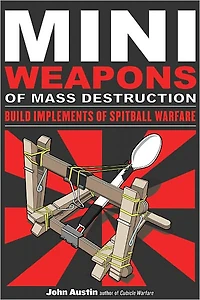 Mini Weapons of Mass Destruction: Build Implements Spitball Warfare