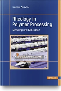 Rheology Polymer Processing: Modeling and Simulation