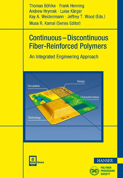 Continuous-Discontinuous Fiber-Reinforced Polymers: An Integrated Engineering Approach
