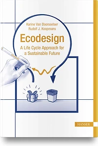 Ecodesign: A Life Cycle Approach for a Sustainable Future
