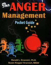 The Anger Management Pocket Guide: How to Control Before It Controls You!