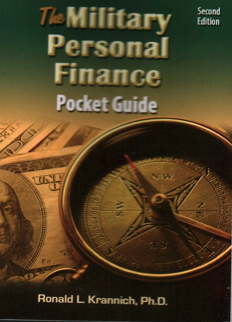 The Military Personal Finance Pocket Guide: Savvy Money Tips for Putting Your Financial House Order