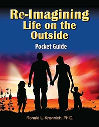 Re-Imagining Life on the Outside: Finding Purpose, Passion, and Meaning in the Next Stage of Life