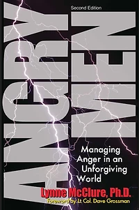 Angry Men: Managing Anger an Unforgiving World