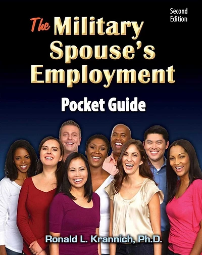 The Military Spouse's Employment Pocket Guide: Job Strategies for Families With Mobile Lifestyles