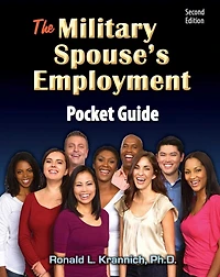 The Military Spouse's Employment Pocket Guide: Job Strategies for Families With Mobile Lifestyles