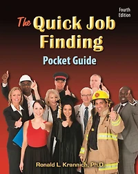 The Quick Job Finding Pocket Guide: 10 Steps to Jump-Start Your Career . and Life!