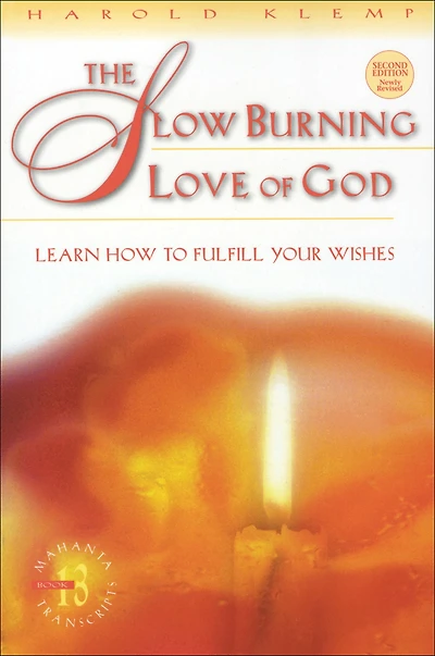 The Slow Burning Love of God