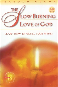 The Slow Burning Love of God