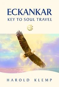 ECKANKAR--Key to Soul Travel