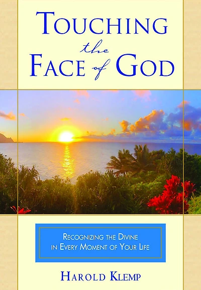Touching the Face of God