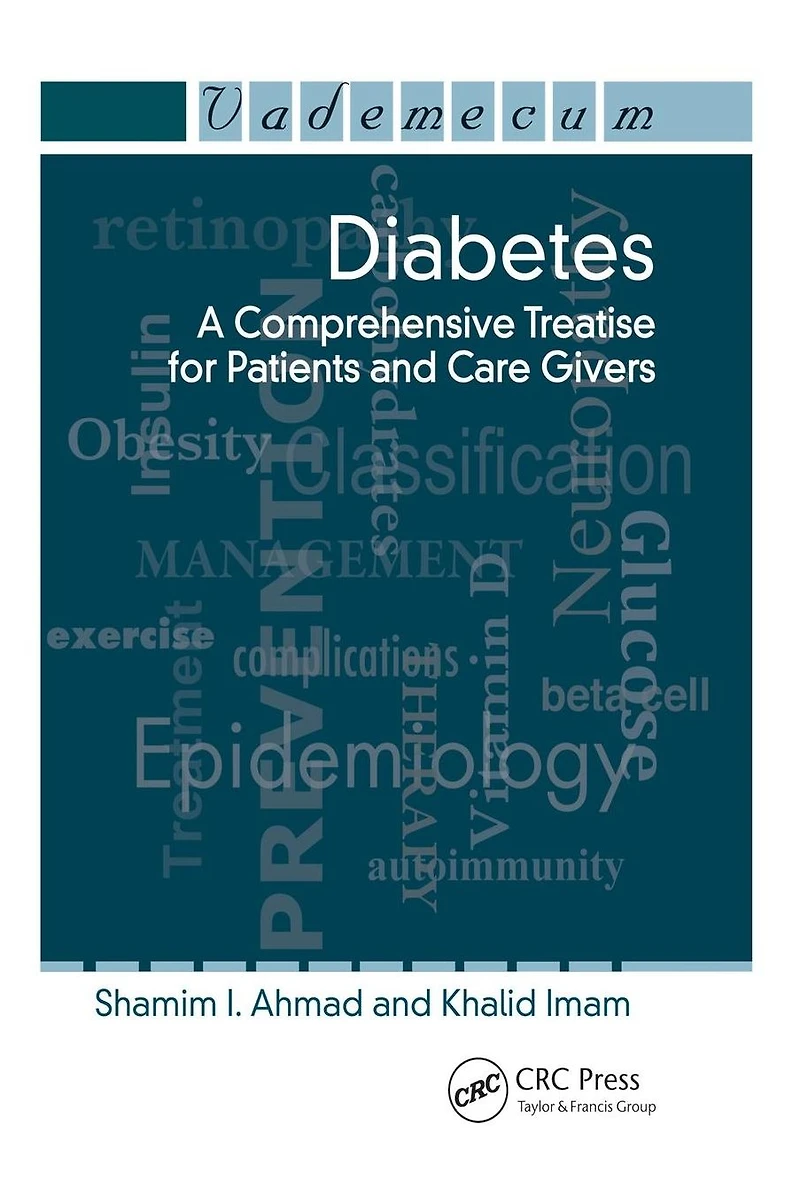 Diabetes: A Comprehensive Treatise for Patients and Care Givers