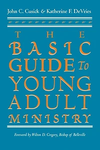 The Basic Guide to Young Adult Ministry
