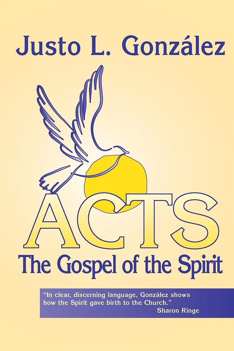 Acts: the Gospel of Spirit
