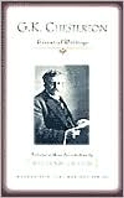 G.K. Chesterton: Essential Writings