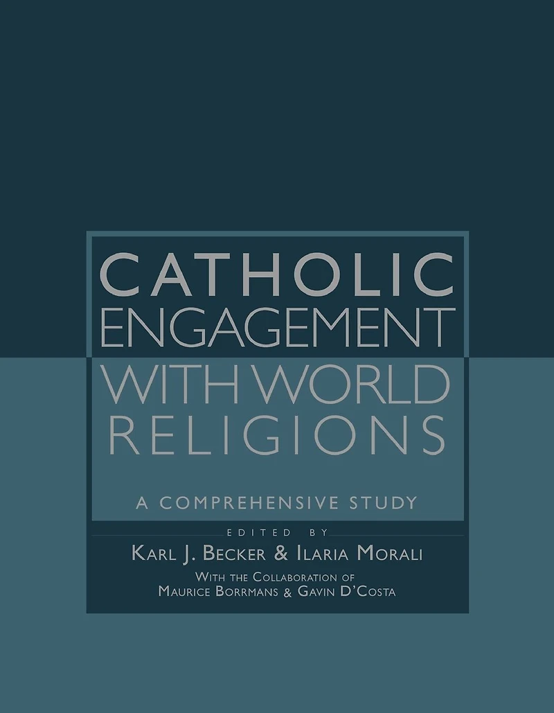 Catholic Engagement with World Religions: A Comprehensive Study
