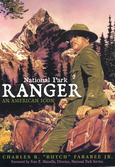 National Park Ranger: An American Icon
