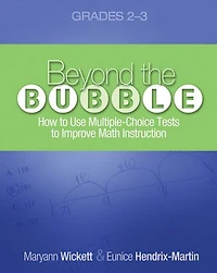 Beyond the Bubble (Grades 2-3): How to Use Multiple-Choice Tests to Improve Math Instruction, Grades 2-3