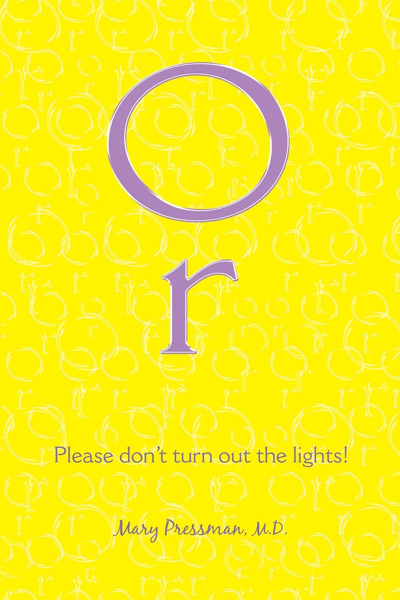 Or: Please Don't Turn Out the Lights