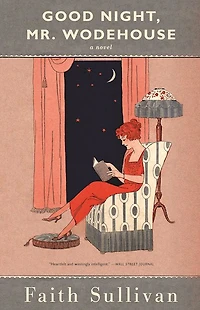 Good Night, Mr. Wodehouse: A Novel