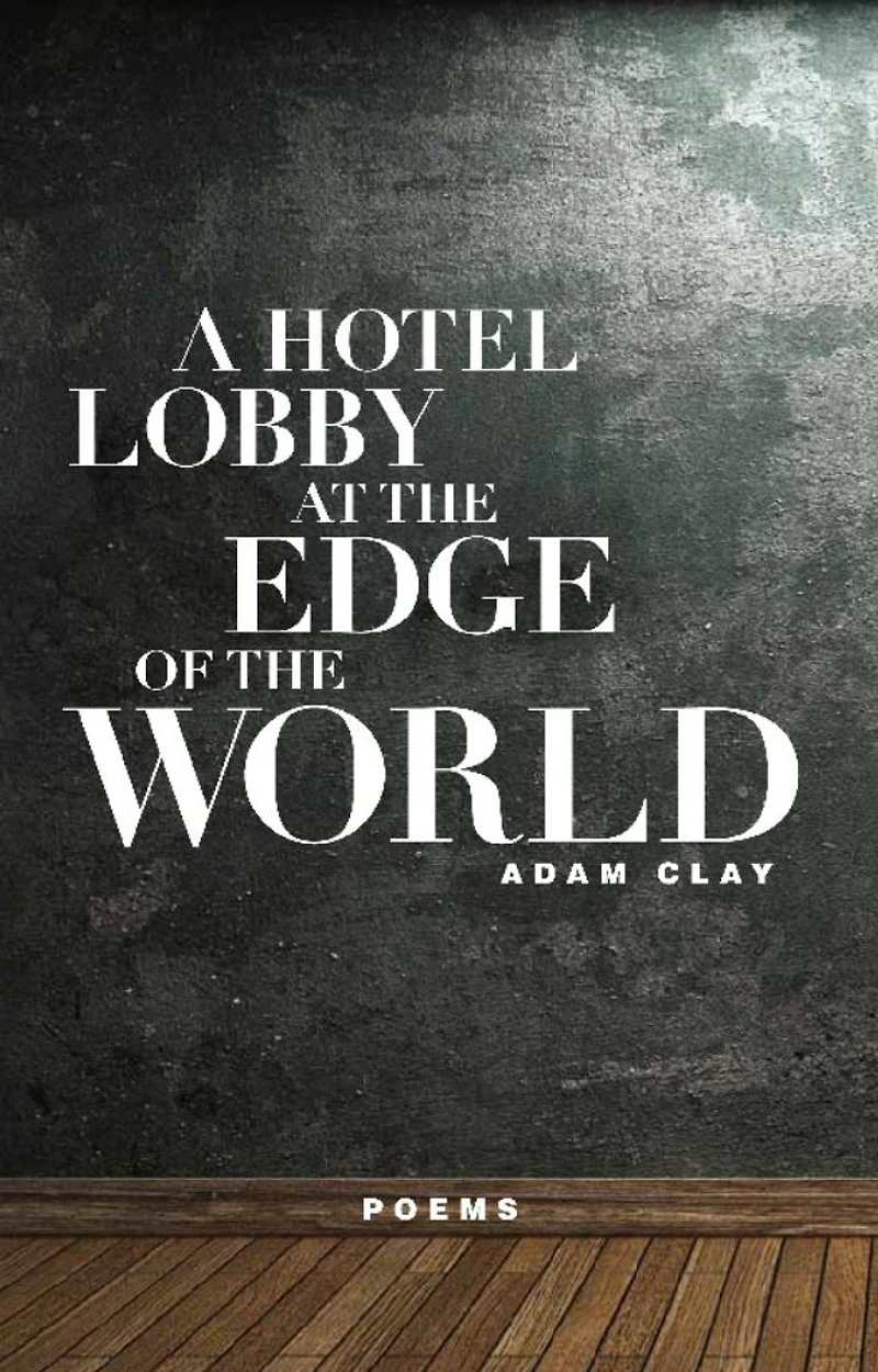 A Hotel Lobby at the Edge of World