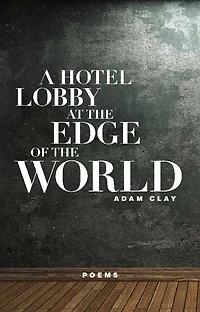 A Hotel Lobby at the Edge of World