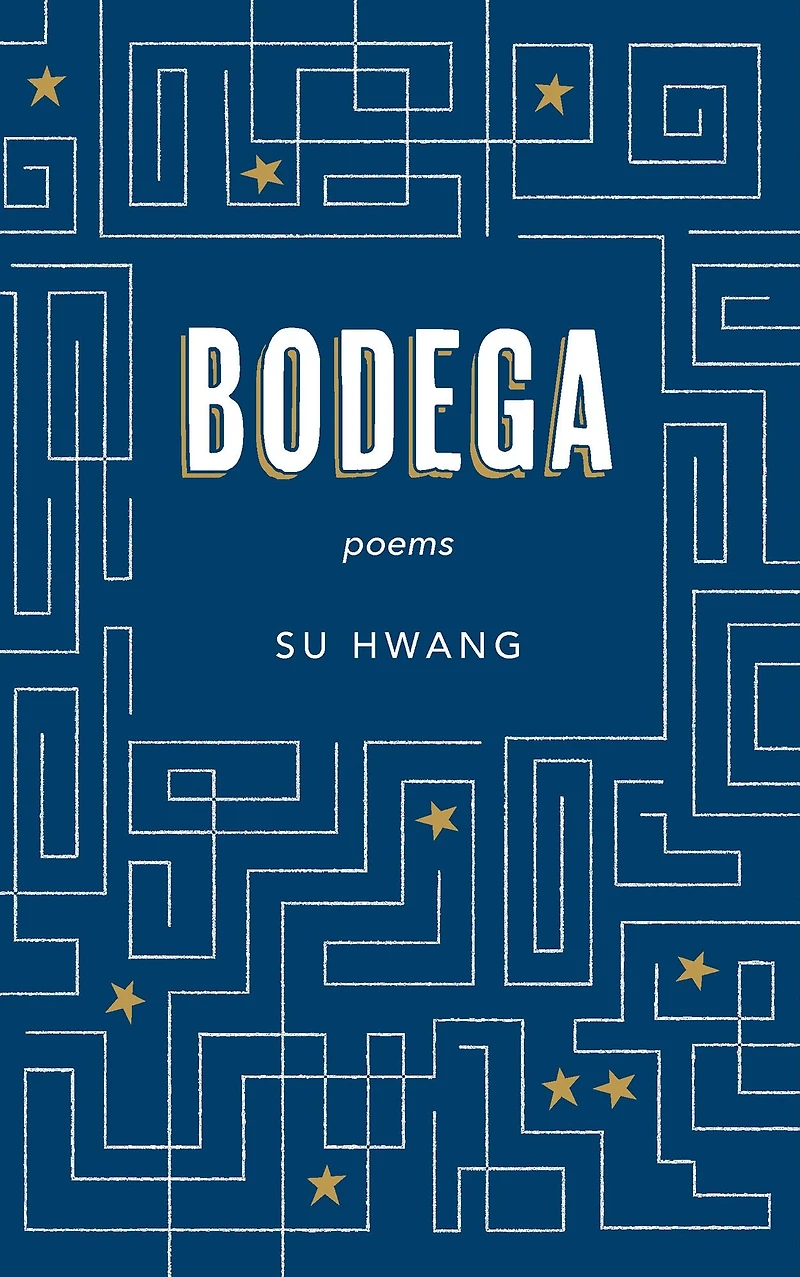 Bodega: Poems