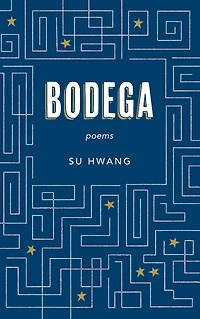 Bodega: Poems