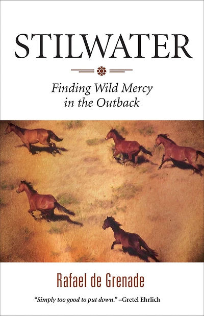 Stilwater: Finding Wild Mercy the Outback