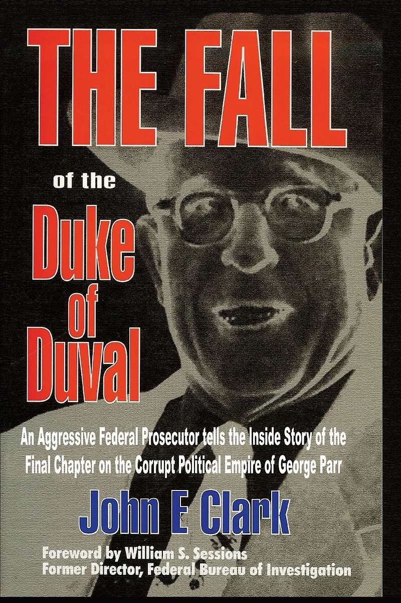 Fall of the Duke Duval: A Prosecutor's Journal