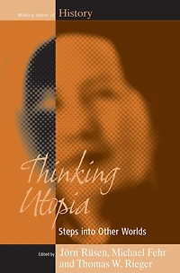 Thinking Utopia: Steps into Other Worlds