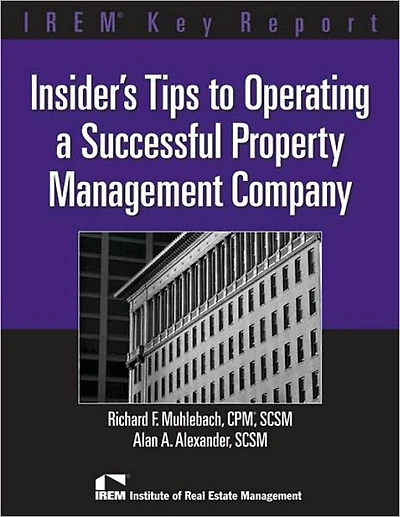 Insider's Tips to Operating a Successful Property Management Company