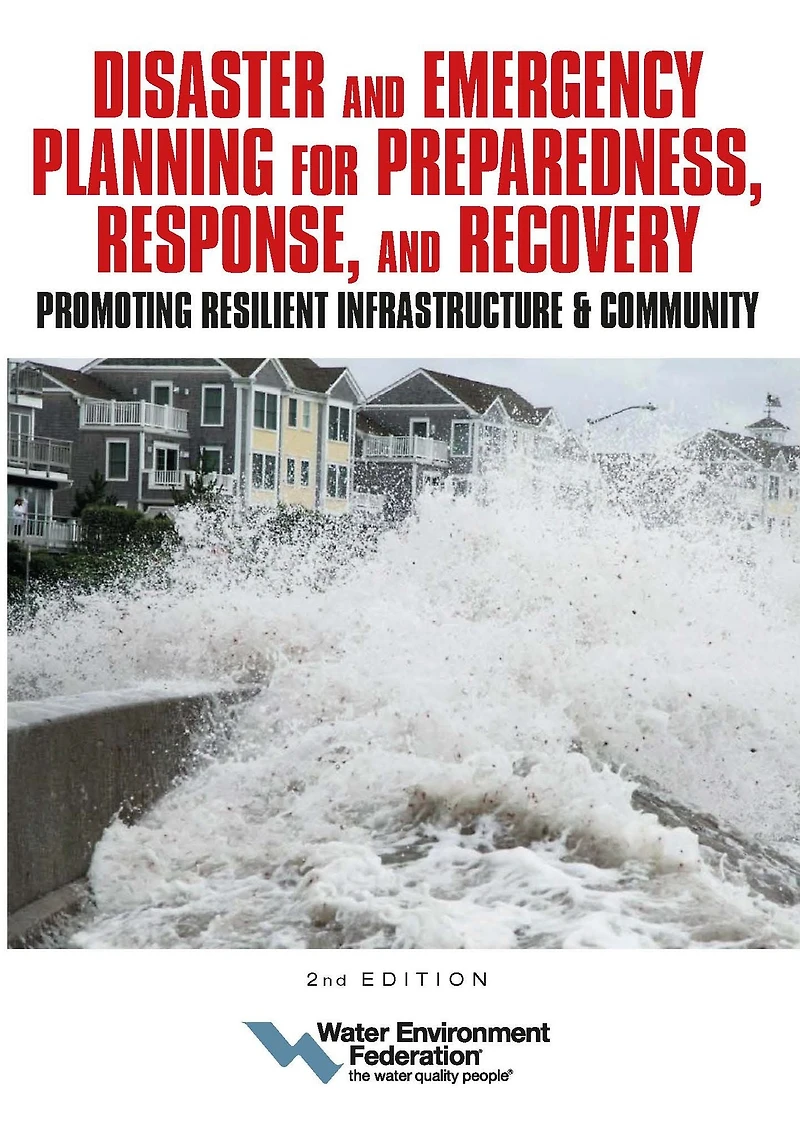 Disaster and Emergency Planning for Preparedness, Response, Recovery: Promoting Resilient Infrastructure Community