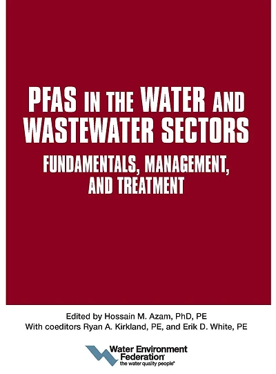 PFAS in the Water and Wastewater Sectors: Fundamentals, Management, and Treatment