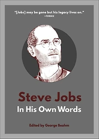 Steve Jobs: His Own Words