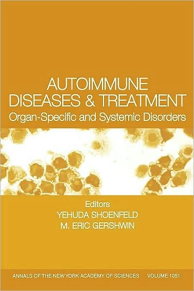 Autoimmune Diseases and Treatment: Organ-Specific and Systemic Disorders, Volume 1051