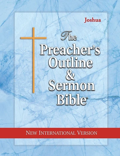 The Preacher's Outline & Sermon Bible: Joshua: New International Version