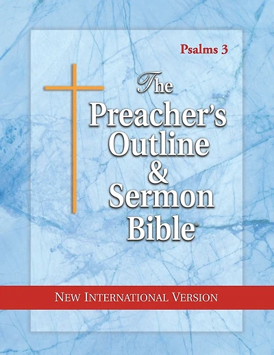 The Preacher's Outline & Sermon Bible: Psalms 107 - 150: New International Version